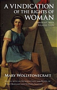 A Vindication of the Rights of Woman (Paperback, Abridged)