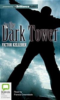 To the Dark Tower (Audio CD)