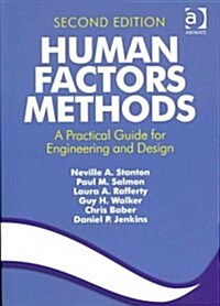 Human Factors Methods : A Practical Guide for Engineering and Design (Paperback, 2 ed)