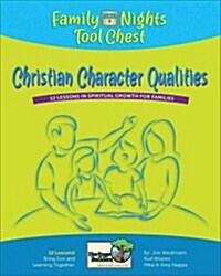 Christian Character Qualities: Family Nights Tool Chest (Paperback)