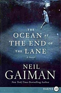 The Ocean at the End of the Lane (Paperback, LGR)