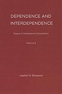 Essays in Development Economics: Dependence and Interdependence (Paperback)