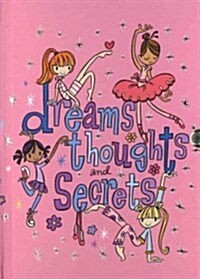Dreams, Thoughts, Secrets Diary (Other)