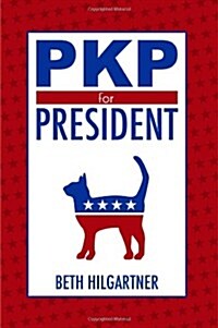Pkp for President (Paperback)