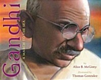 Gandhi: A March to the Sea (Hardcover)