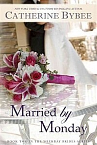 Married by Monday (Paperback)