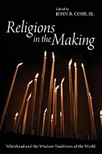 Religions in the Making (Paperback)
