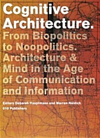 Cognitive Architecture: Dsd Series Vol. 6 (Paperback)