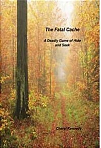 The Fatal Cache (Paperback)