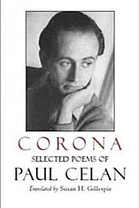 Corona: The Selected Poems of Paul Celan (Paperback)