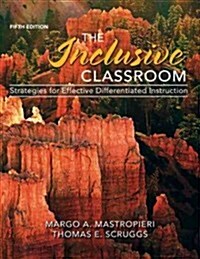 The Inclusive Classroom with Access Code: Strategies for Effective Differentiated Instruction (Loose Leaf, 5)