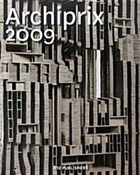 Archiprix 2009: The Best Dutch Graduation Projects (Paperback)