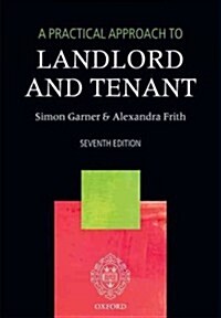 A Practical Approach to Landlord and Tenant (Paperback, 7 Rev ed)