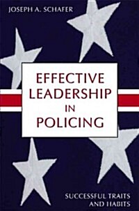 Effective Leadership in Policing (Paperback)