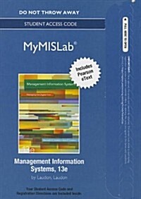 Management Information Systems MyMISlab Access Code (Pass Code, 13th)