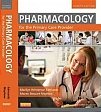 Pharmacology for the Primary Care Provider (Paperback, 4, Revised)