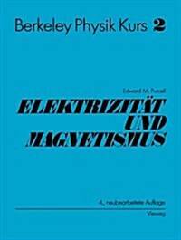 Electrizit? Und Magnetismus (Paperback, 4, 4. Aufl. 1989.)