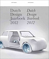 Dutch Design Yearbook 2012 (Paperback)