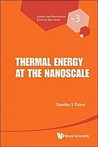 Thermal Energy at the Nanoscale (Hardcover)