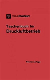 Taschenbuch F? Druckluftbetrieb (Paperback, 9, Softcover Repri)