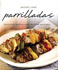Parrilladas / Grilling (Paperback, Translation, Illustrated)