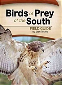Birds of Prey of the South Field Guide (Paperback)