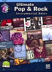 Ultimate Pop & Rock Instrumental Solos Trumpet, Level 2-3 (Paperback, MP3)
