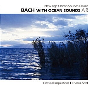 V.A. / Bach : Air (New Age Ocean Sounds) (미개봉)