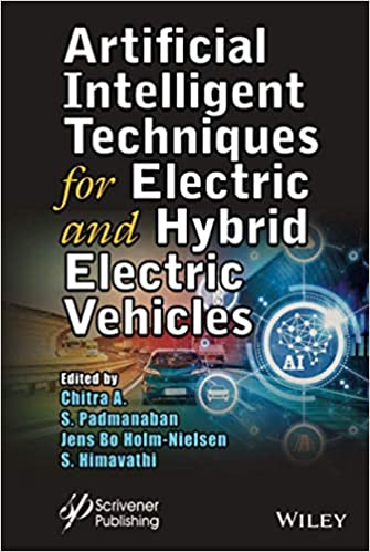 Artificial Intelligent Techniques for Electric and Hybrid Electric Vehicles (Hardcover)