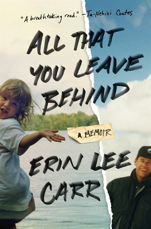 All That You Leave Behind: A Memoir (Paperback)