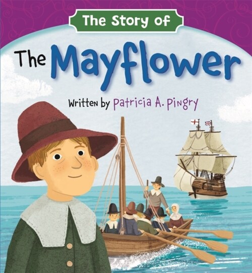 The Story of the Mayflower (Board Books)