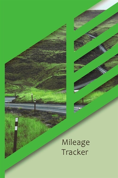 Mileage Tracker: Journal For Recording Mileage and Destinations: Mileage Log for Taxes: Daily Tracking Simple Mileage Journal: Odometer (Paperback)