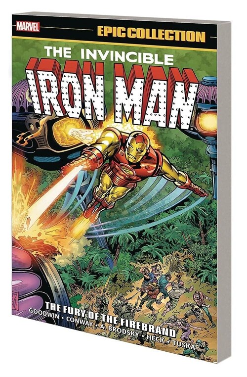 Iron Man Epic Collection: The Fury of the Firebrand (Paperback)