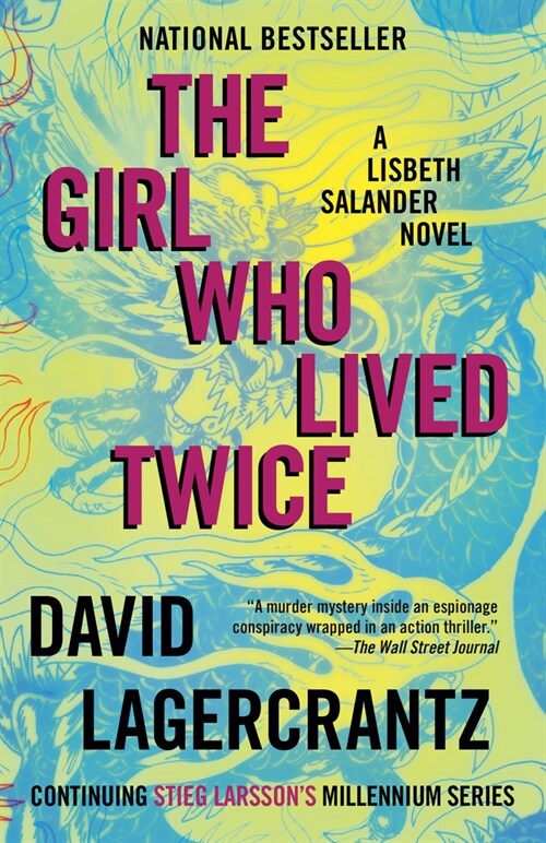 The Girl Who Lived Twice: A Lisbeth Salander Novel (Paperback)