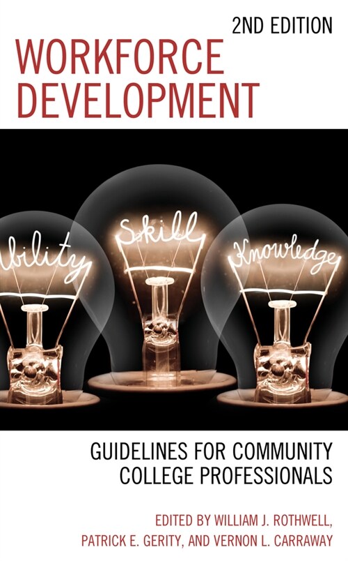 Workforce Development: Guidelines for Community College Professionals (Hardcover, 2)