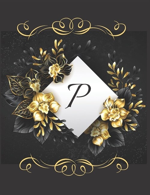 P Alphabet Notebook Journal Gift: Attractive Initial Monogram Letter P College Ruled Notebook & Diary For Writing Journal Note Taking Idea For Girl Bo (Paperback)