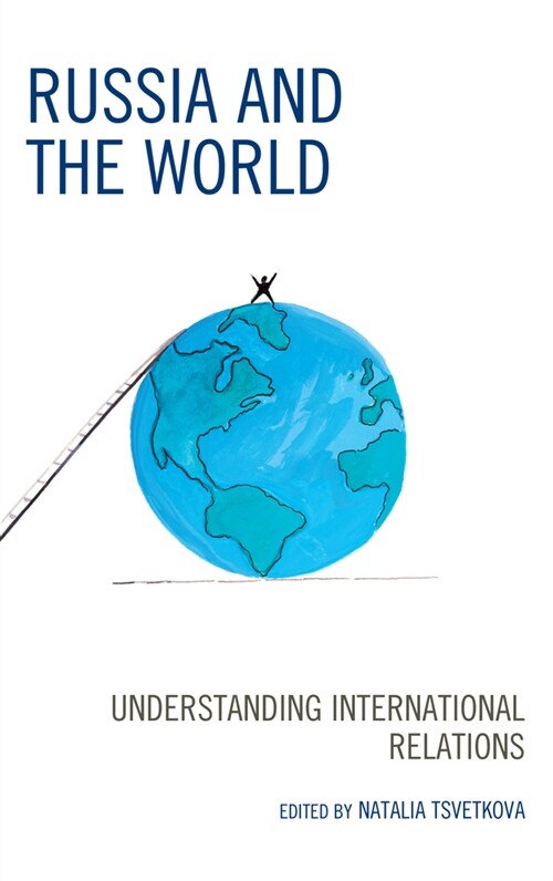 Russia and the World: Understanding International Relations (Paperback)