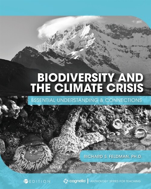 Biodiversity and the Climate Crisis: Essential Understanding and Connections (Paperback)