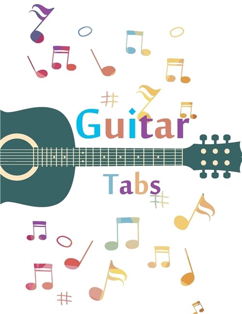 Guitar tab notebook: Guitar Tablature Blank Notebook for Guitar Players, Musicians, Teachers and Students, Blank Music Journal for Guitar M (Paperback)