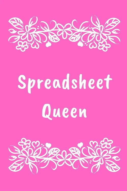 Spreadsheet Queen: MonthlyPlanner - Cute Notebook For Data Analyst Behavioral Analysis - Funny Data Analyst ornament (Paperback)