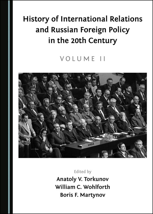 History of International Relations and Russian Foreign Policy in the 20th Century (Volume II) (Hardcover)