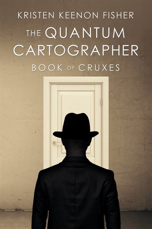 The Quantum Cartographer: Book of Cruxes (Paperback)