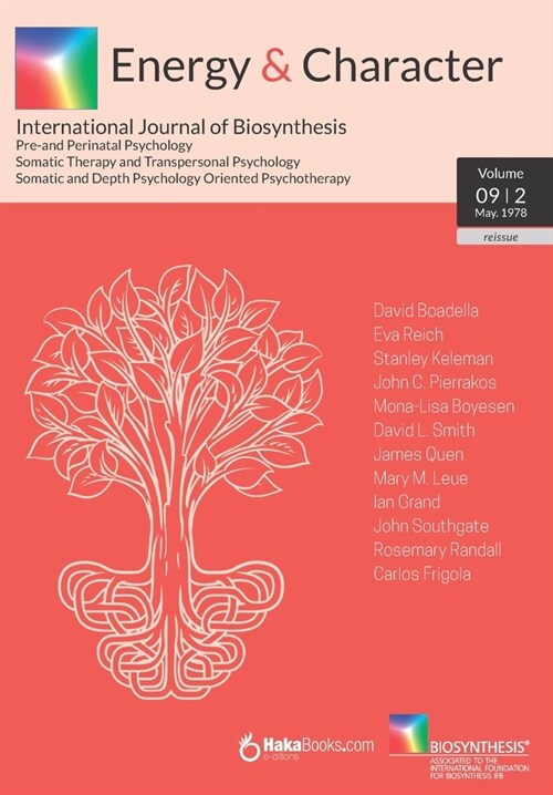 Energy & Character - Volume 9 N.2: May 1978 - International Journal of Biosynthesis (Paperback)