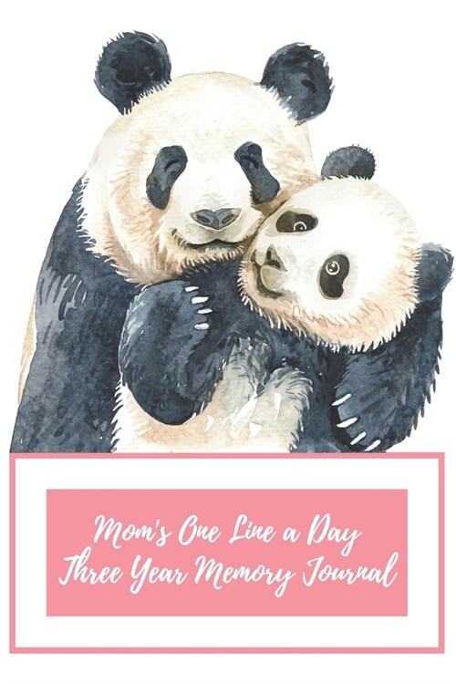 Moms One Line a Day Three Year Memory Journal: Microjournal to Preserve Important Parenting Memories Dated entries from January 1 2020 to December 31 (Paperback)