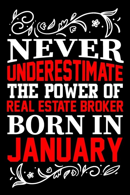 Never Underestimate The Power Of Public Relations Born In January: Birthday Gift Lined Journal Notebook Great Gift idea for Christmas or Birthday for (Paperback)