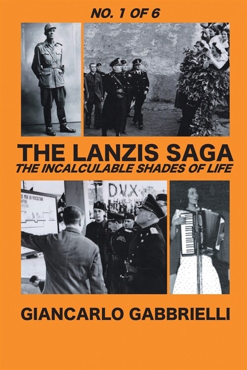 The Lanzis: The Incalculable Shades of Life (Paperback)