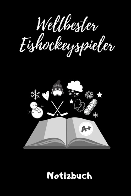 Weltbester Eishockeyspieler Notizbuch: A5 Notizbuch PUNKTIERT Geschenk f? Eishockeybuch - Eishockey Fans - Training - Geschenkidee - Wintersport - Sc (Paperback)