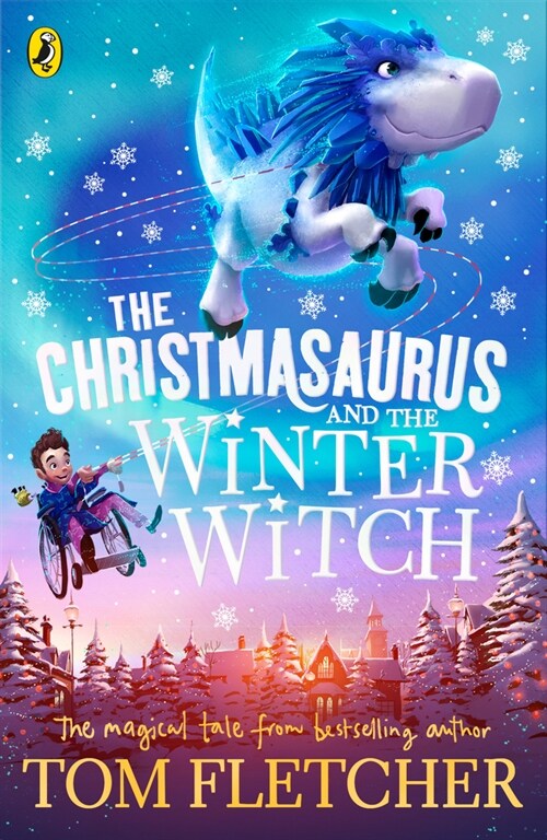 The Christmasaurus and the Winter Witch (Paperback)