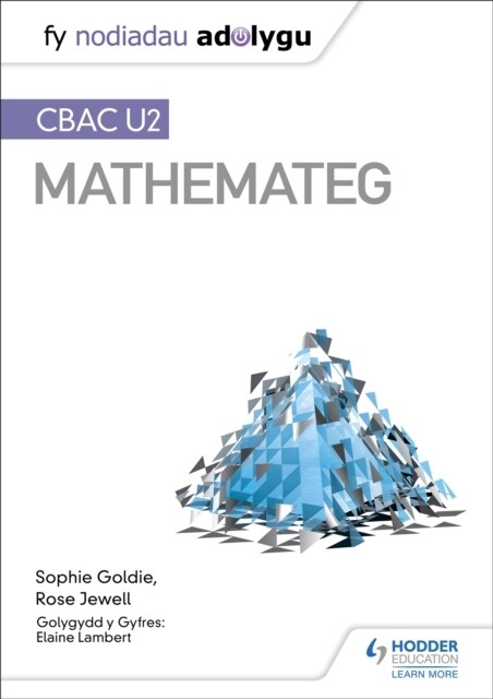 Fy Nodiadau Adolygu: CBAC U2 Mathemateg (My Revision Notes: WJEC A2 Mathematics Welsh-language edition) (Paperback)