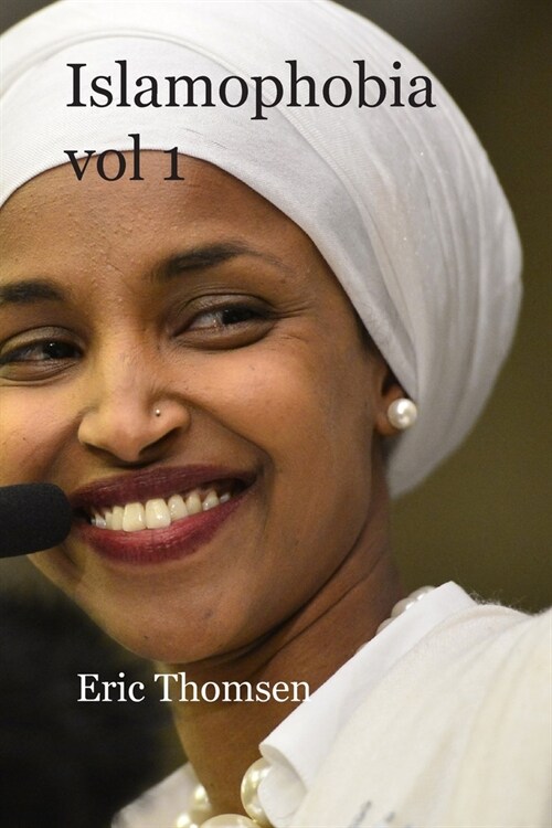 Islamophobia: vol 1 (Paperback)